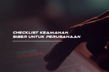 Checklist Keamanan Siber untuk Perusahaan